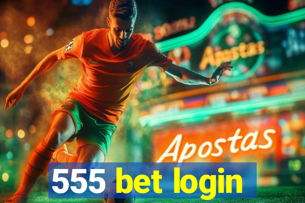 555 bet login